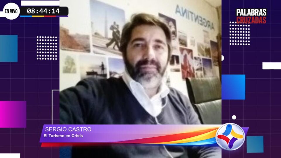 «El sector se está desangrando»: Sergio Castro advirtió sobre la profunda crisis que atraviesa el turismo en el país